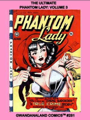 cover image of The Ultimate Phantom Lady: Volume 3